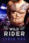 [Bad Boy Bikers 02] • Wild Rider